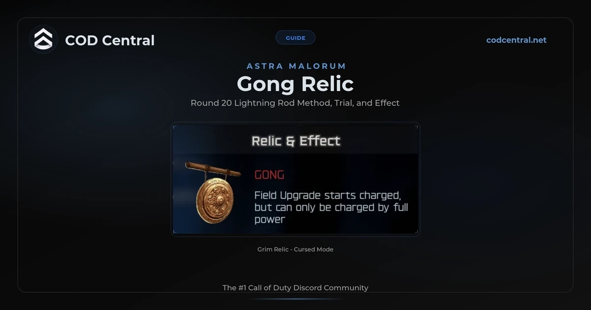 BO7 Gong relic guide for Astra Malorum showing the Gong relic card and its Field Upgrade effect in Cursed mode