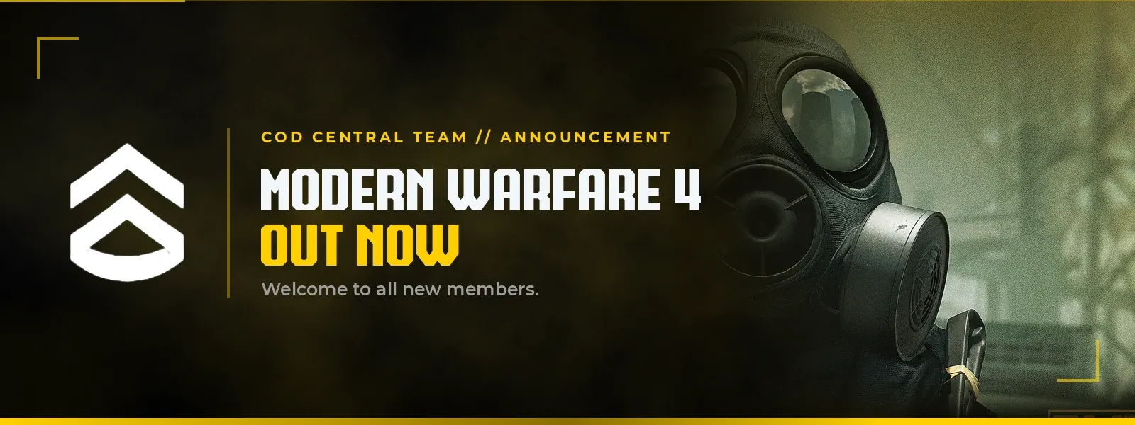 COD Central team announcement banner: Modern Warfare 4 out now, welcome to all new members