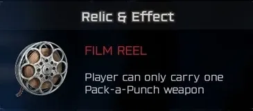 Film Reel relic effect: you can only carry one Pack-a-Punch weapon in BO7 Cursed mode