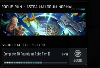Virtu Beta Calling Card reward for 10 rounds at Relic Tier II on Astra Malorum Normal
