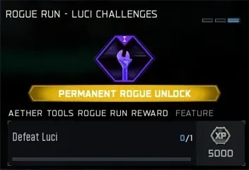Rogue Run Luci reward: Aether Tools permanent unlock for defeating Luci